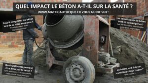 Quels impacts a le béton sur notre santé ?